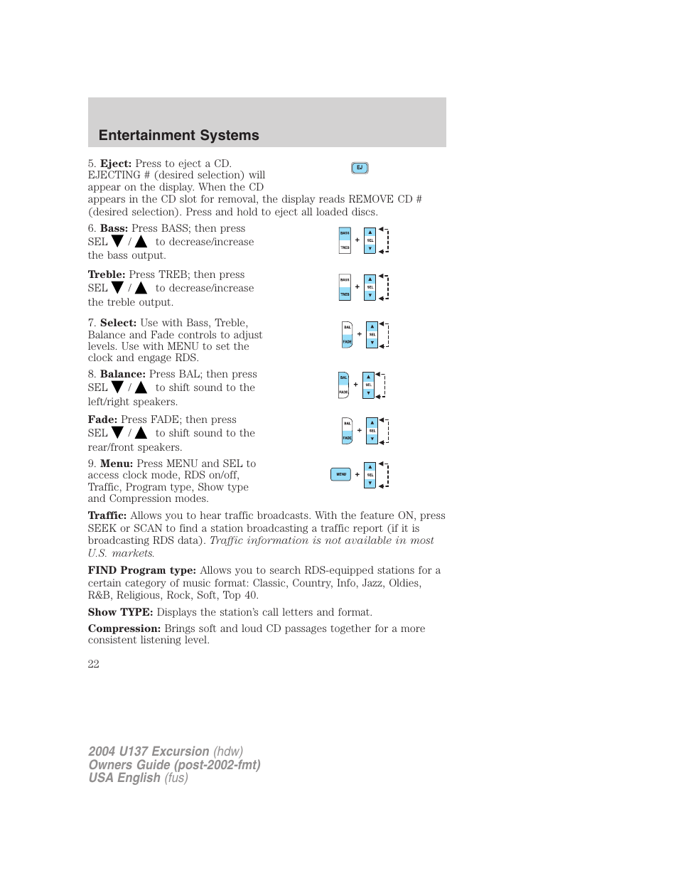 Entertainment systems | FORD 2004 Excursion User Manual | Page 22 / 264