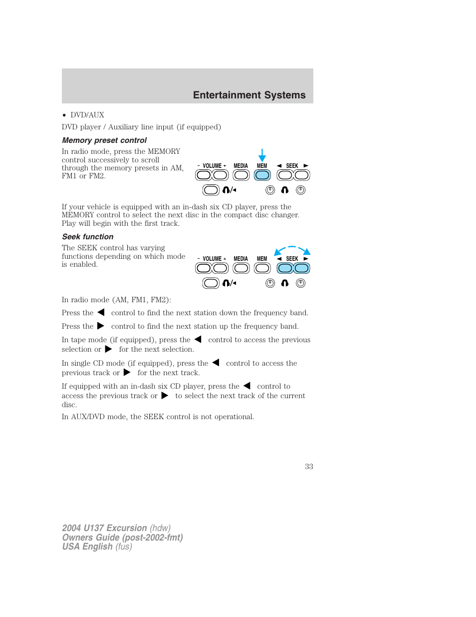 Entertainment systems | FORD 2004 Excursion User Manual | Page 33 / 264