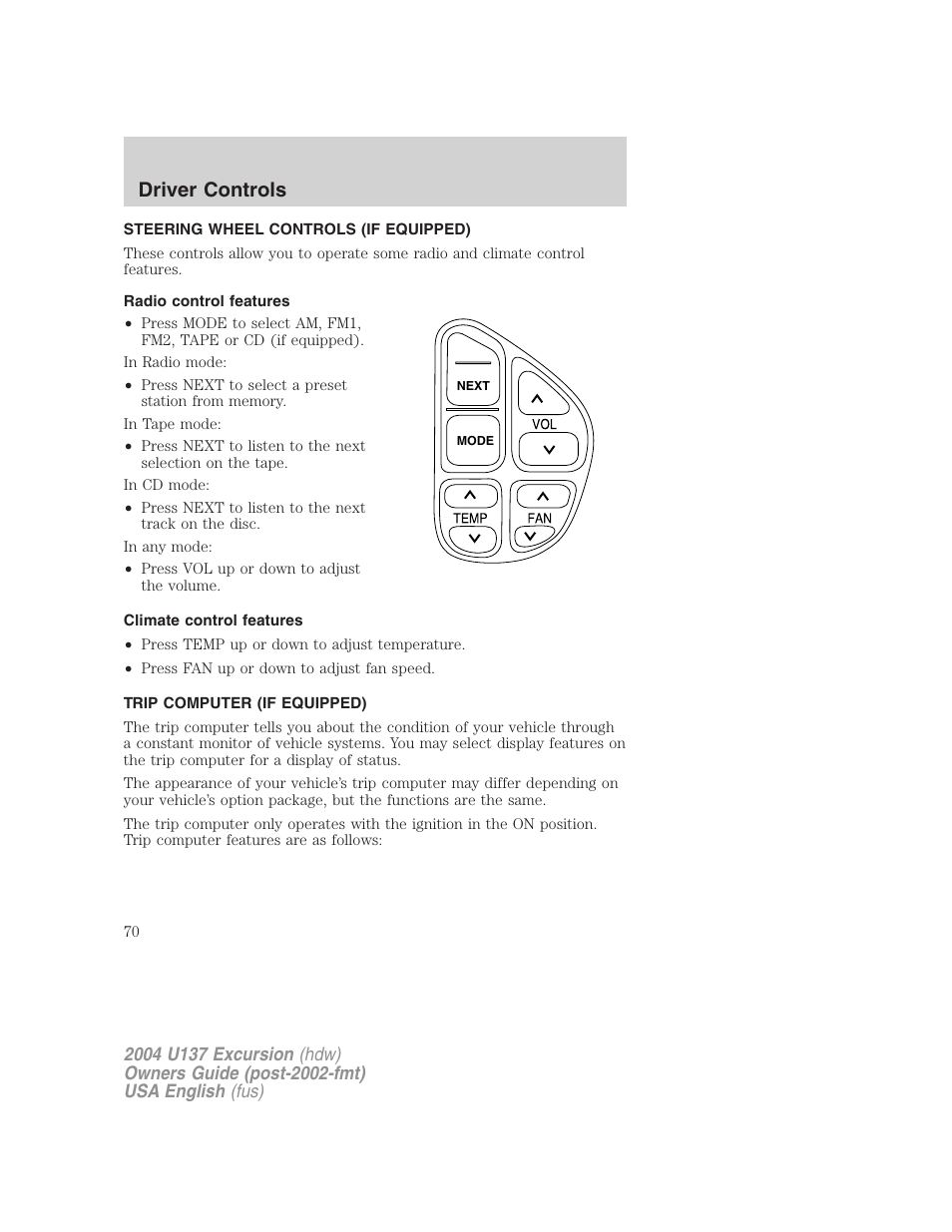 Driver controls | FORD 2004 Excursion User Manual | Page 70 / 264