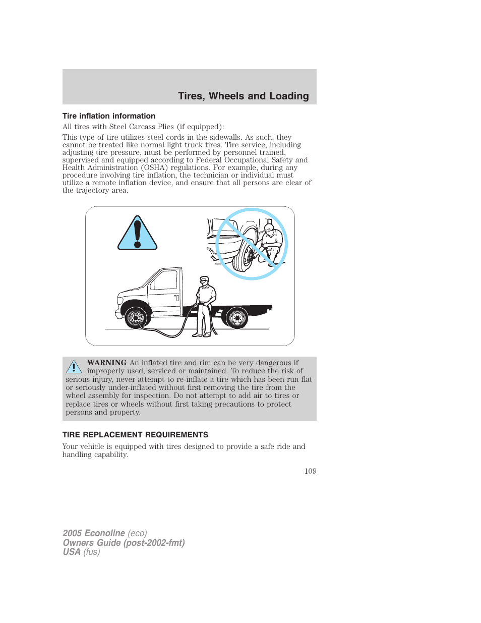 Tire inflation information, Tire replacement requirements, Tires, wheels and loading | FORD 2005 E-150 User Manual | Page 109 / 248