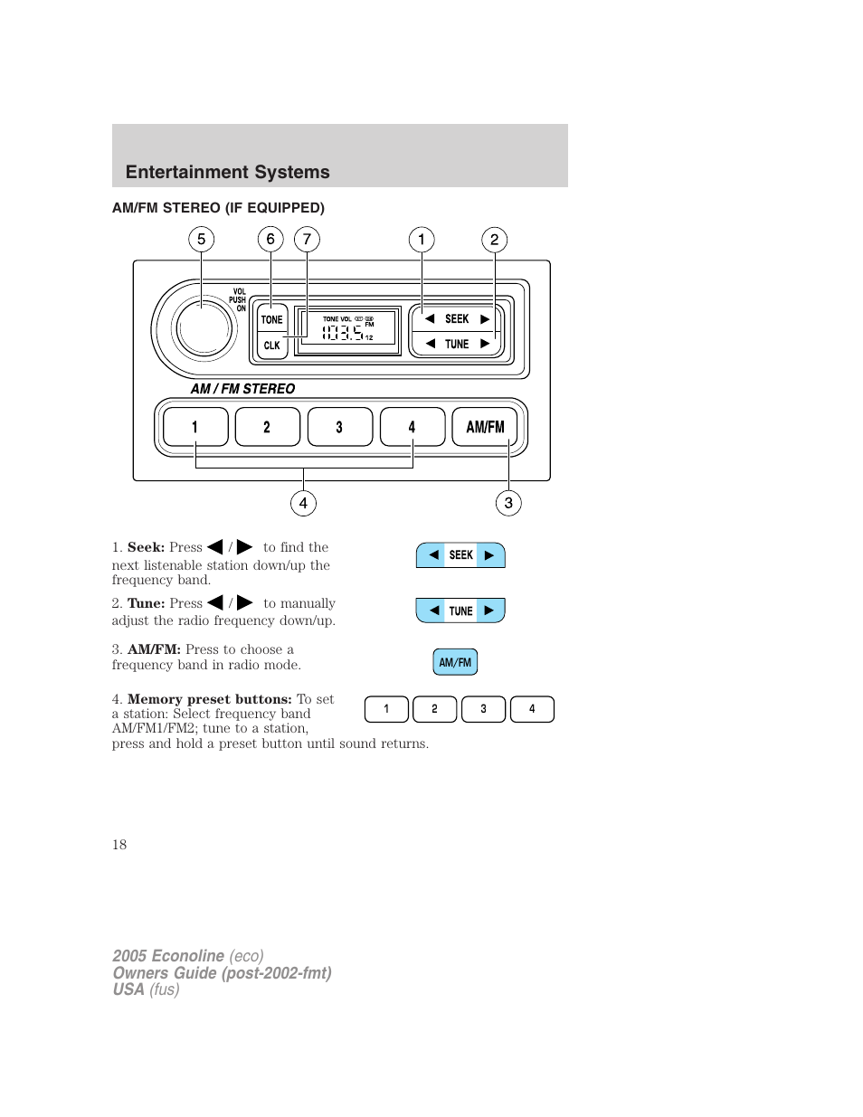 Entertainment systems, Am/fm stereo (if equipped), Am/fm stereo | FORD 2005 E-150 User Manual | Page 18 / 248