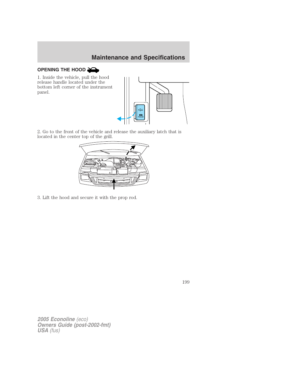 Opening the hood, Maintenance and specifications | FORD 2005 E-150 User Manual | Page 199 / 248