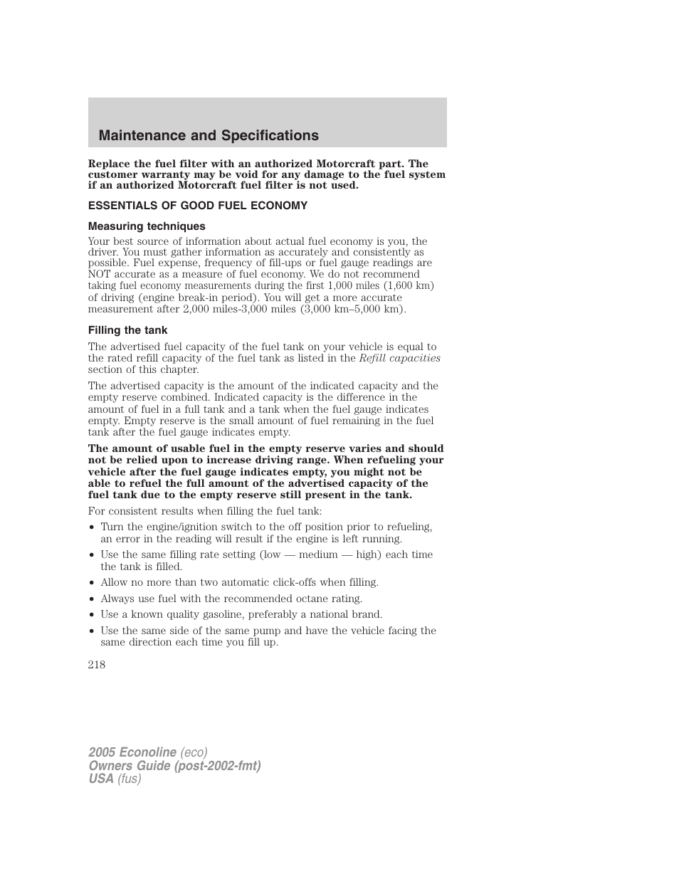 Essentials of good fuel economy, Measuring techniques, Filling the tank | Maintenance and specifications | FORD 2005 E-150 User Manual | Page 218 / 248