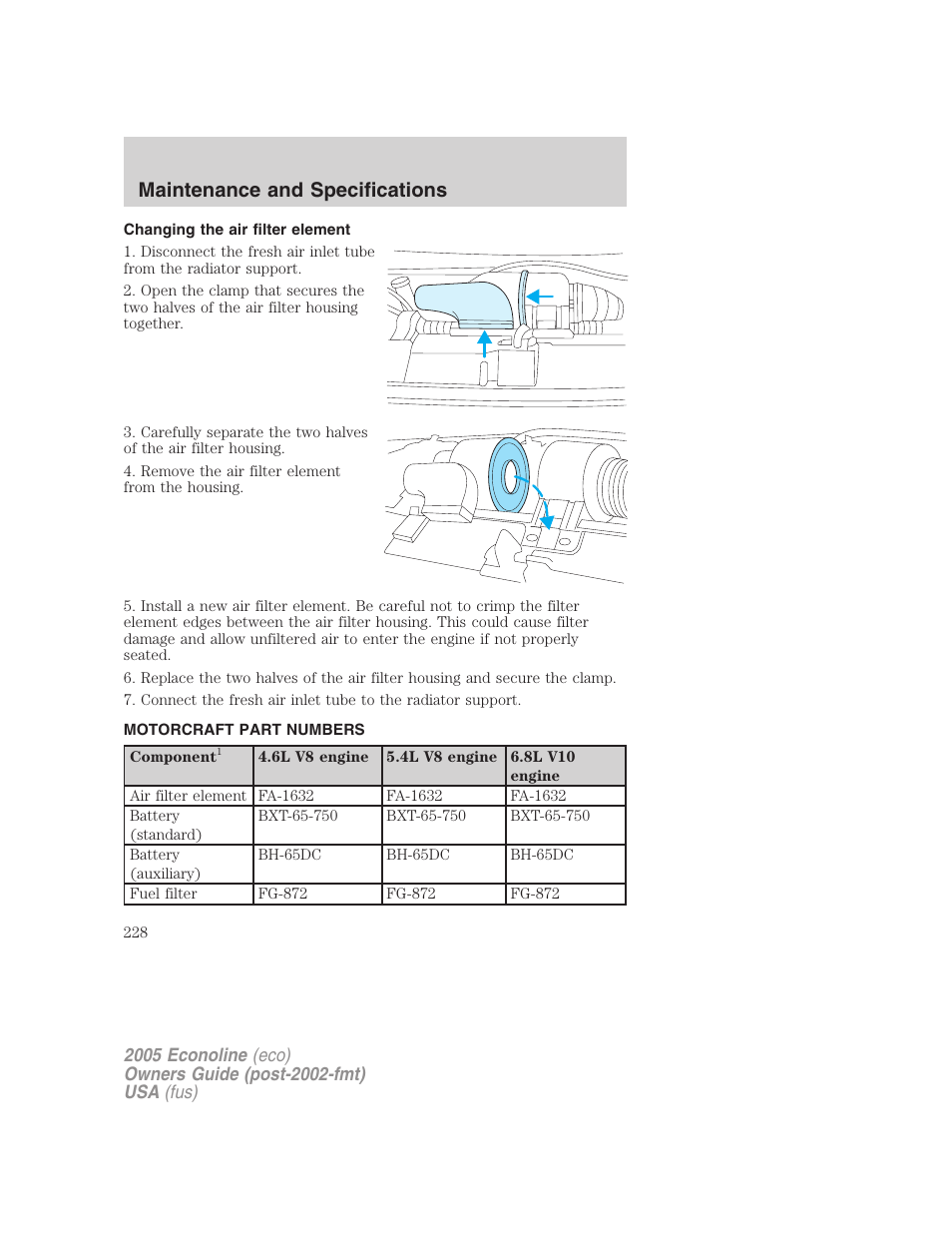 Changing the air filter element, Motorcraft part numbers, Air filter(s) | Part numbers, Maintenance and specifications | FORD 2005 E-150 User Manual | Page 228 / 248