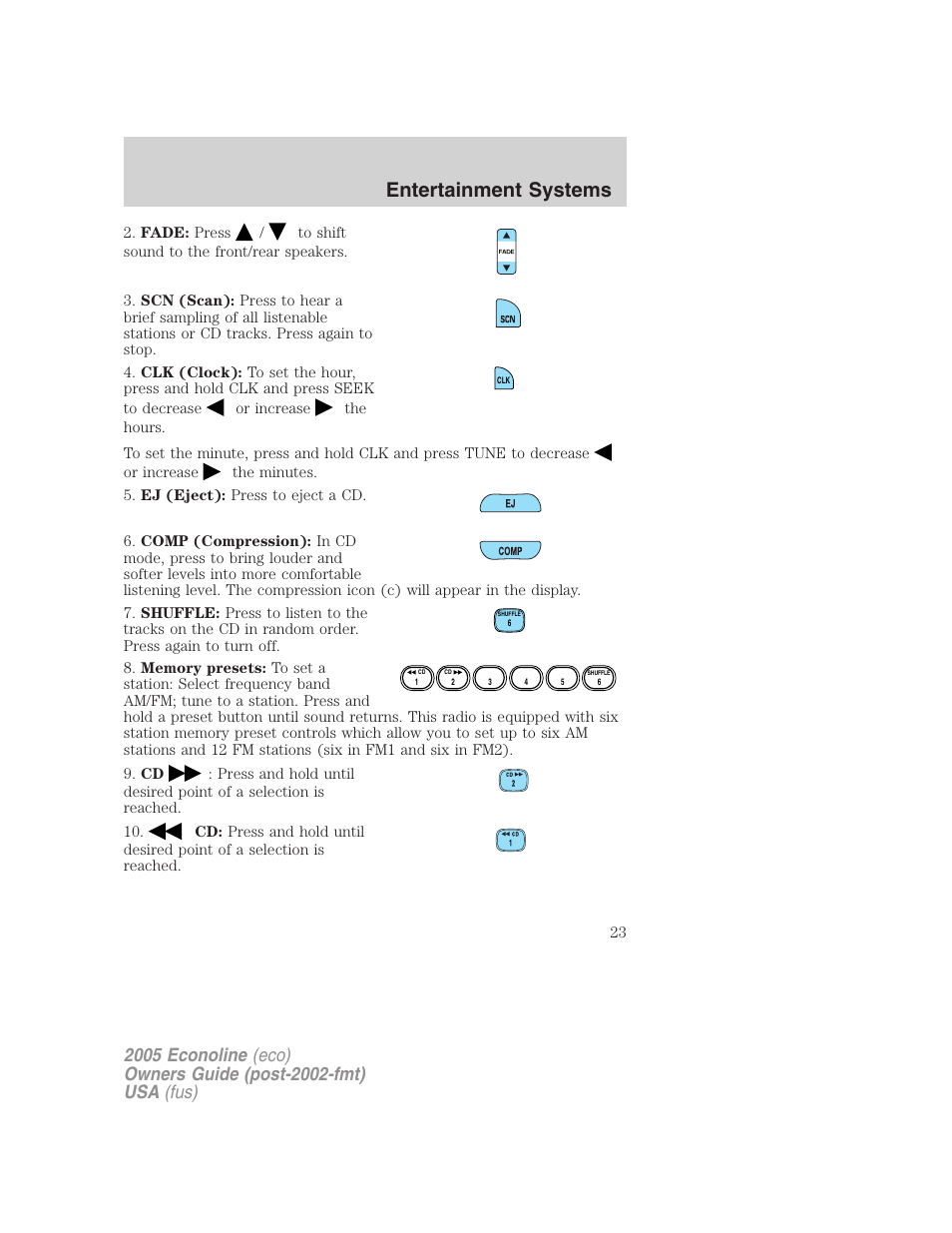 Entertainment systems | FORD 2005 E-150 User Manual | Page 23 / 248