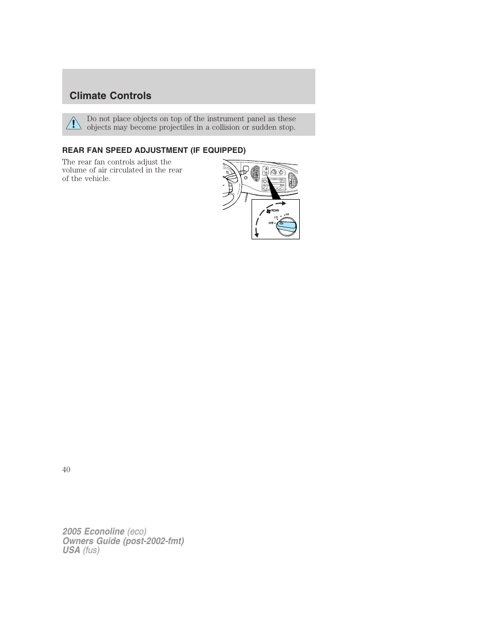 Rear fan speed adjustment (if equipped), Climate controls | FORD 2005 E-150 User Manual | Page 40 / 248