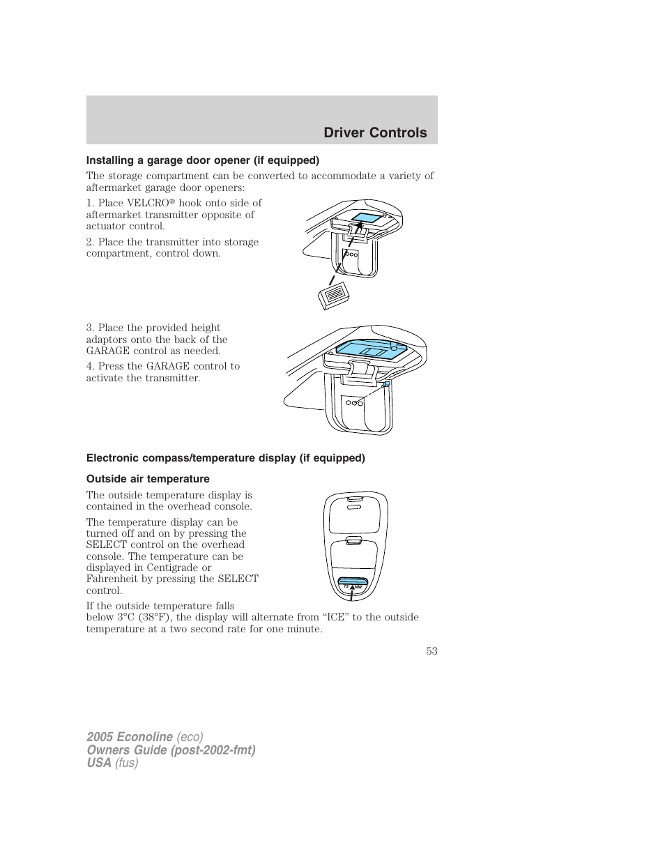 Installing a garage door opener (if equipped), Outside air temperature, Driver controls | FORD 2005 E-150 User Manual | Page 53 / 248