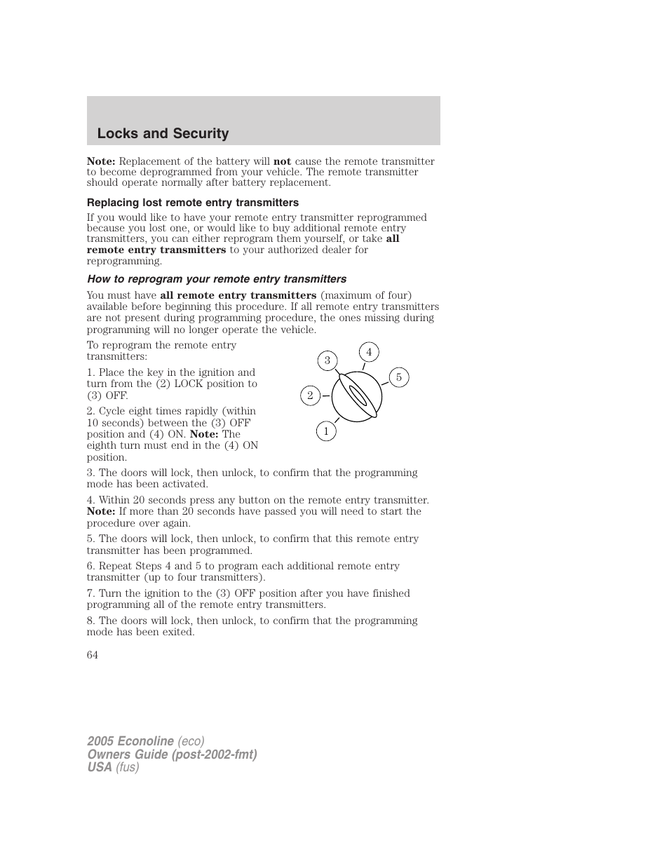 Replacing lost remote entry transmitters, How to reprogram your remote entry transmitters, Locks and security | FORD 2005 E-150 User Manual | Page 64 / 248