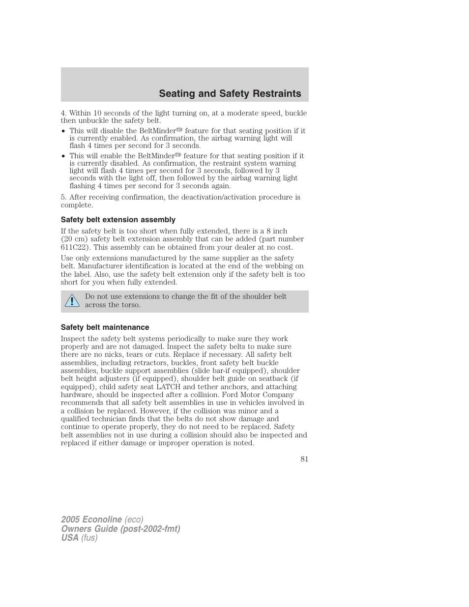 Safety belt extension assembly, Safety belt maintenance, Seating and safety restraints | FORD 2005 E-150 User Manual | Page 81 / 248