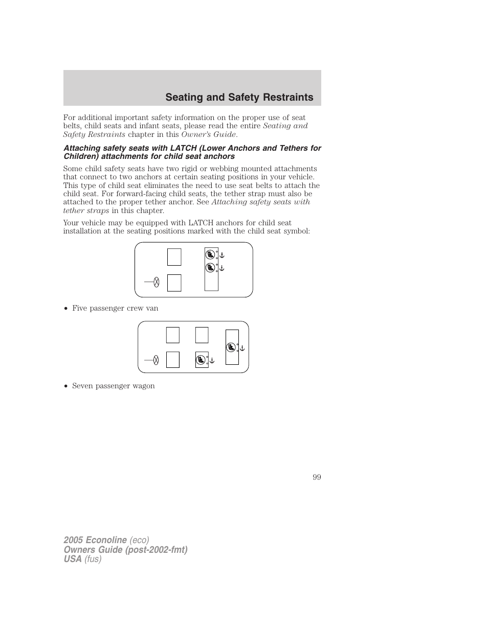 Seating and safety restraints | FORD 2005 E-150 User Manual | Page 99 / 248