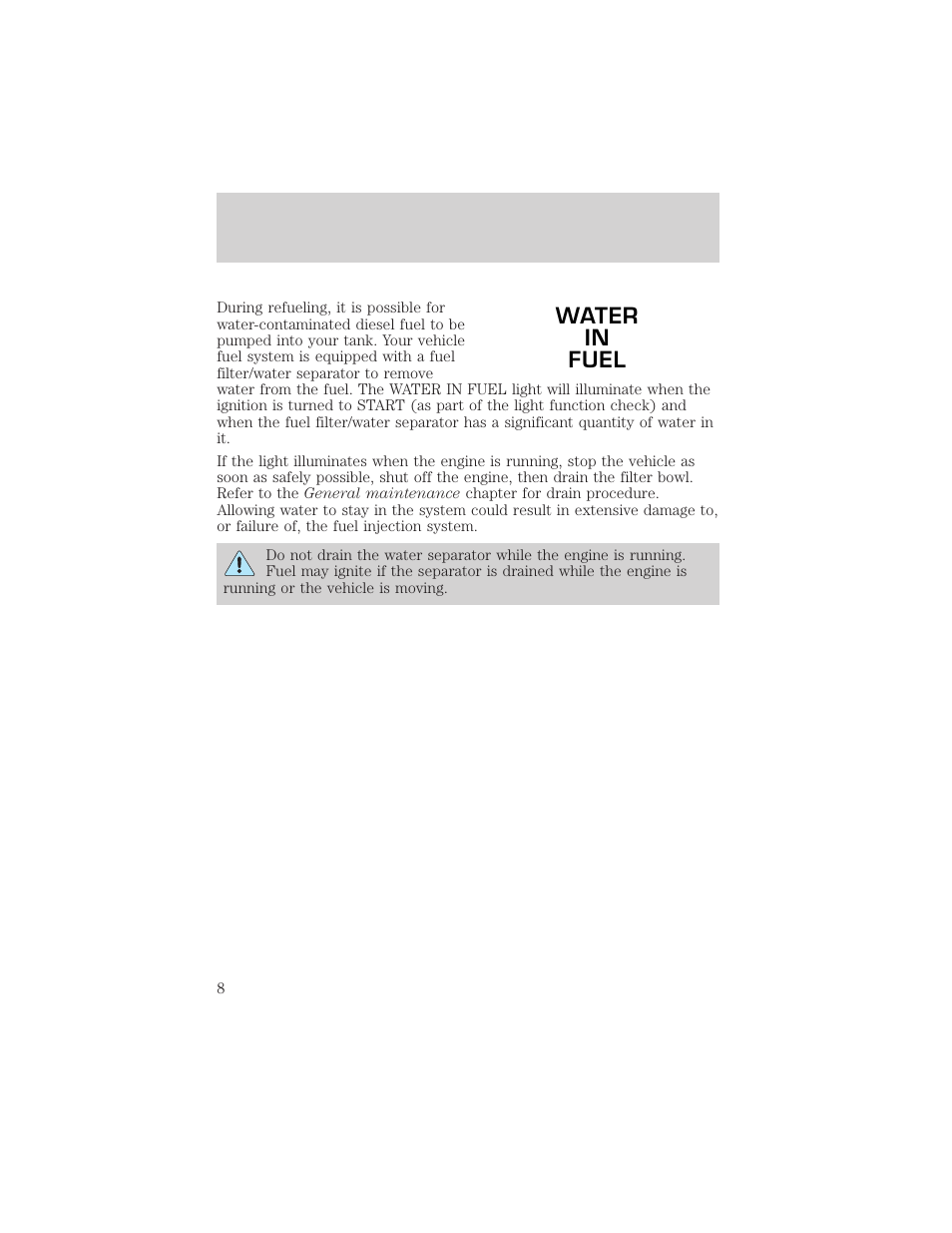 Water in fuel | FORD 2002 Excursion User Manual | Page 8 / 40