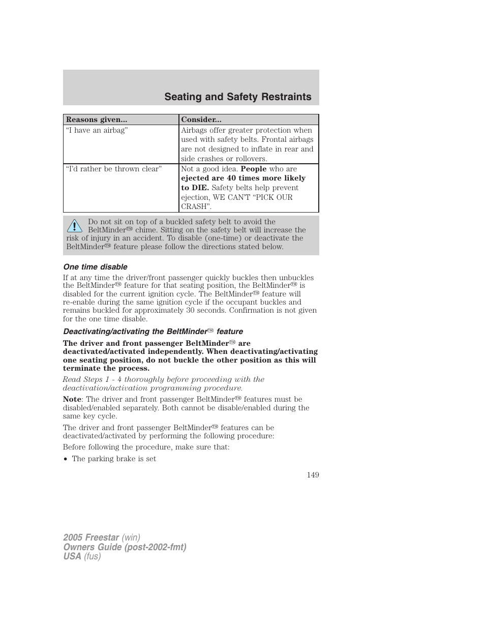 One time disable, Deactivating/activating the beltminder feature, Seating and safety restraints | FORD 2005 Freestar User Manual | Page 149 / 312