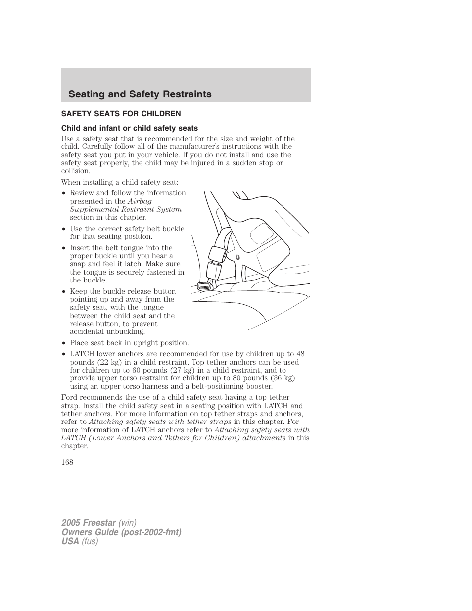 Safety seats for children, Child and infant or child safety seats, Seating and safety restraints | FORD 2005 Freestar User Manual | Page 168 / 312