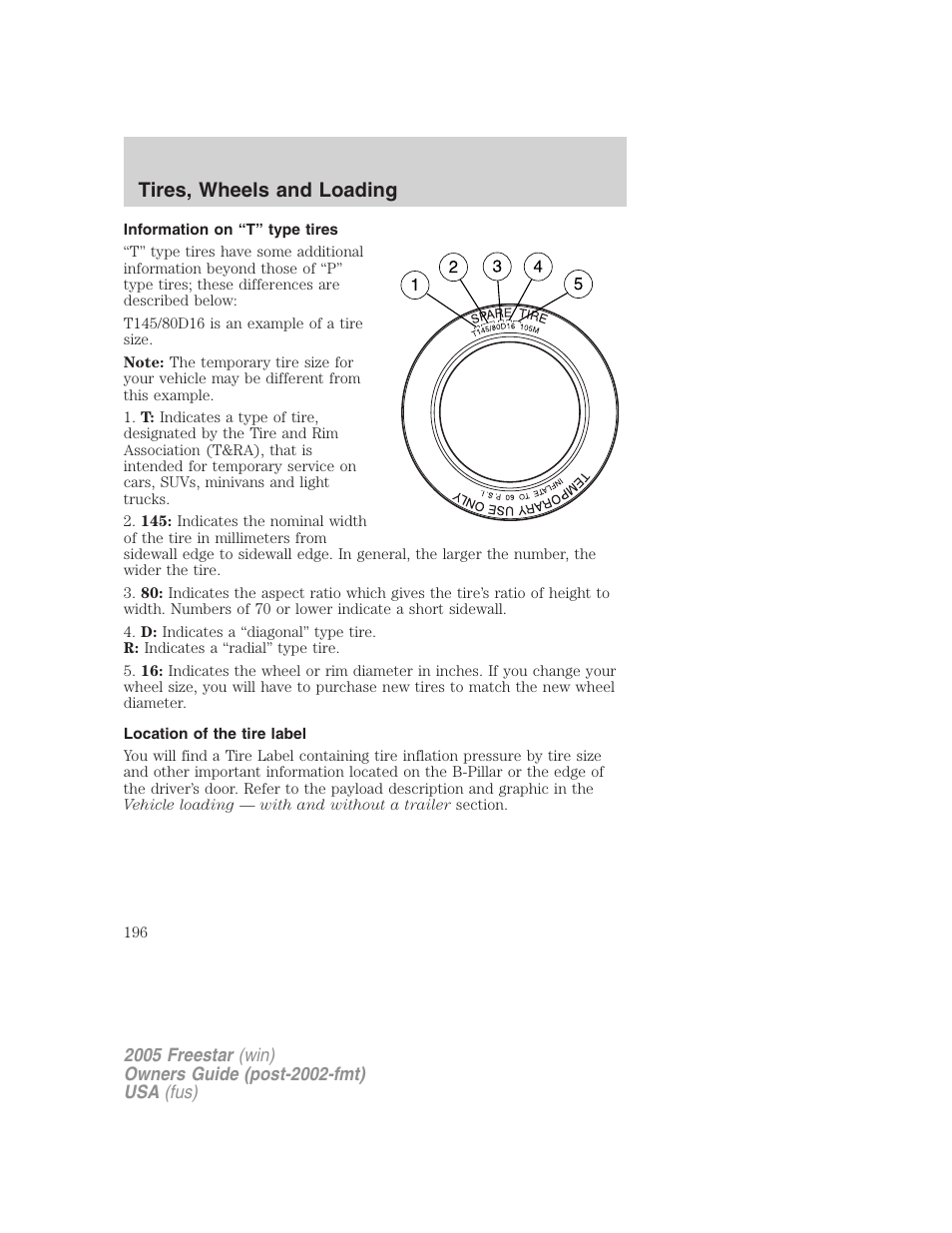 Information on “t” type tires, Location of the tire label, Tires, wheels and loading | FORD 2005 Freestar User Manual | Page 196 / 312