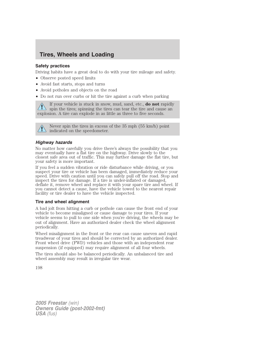 Safety practices, Highway hazards, Tire and wheel alignment | Tires, wheels and loading | FORD 2005 Freestar User Manual | Page 198 / 312