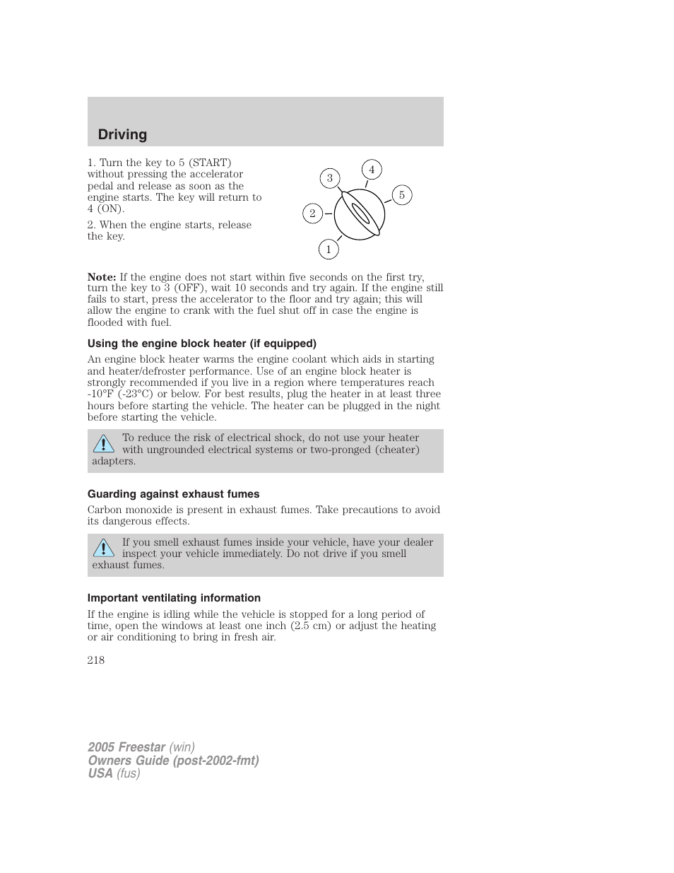 Using the engine block heater (if equipped), Guarding against exhaust fumes, Important ventilating information | Driving | FORD 2005 Freestar User Manual | Page 218 / 312