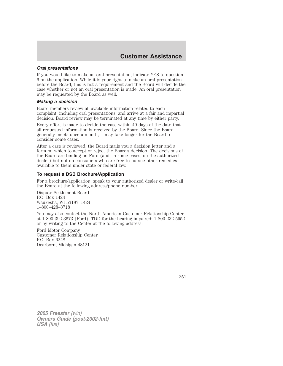 Oral presentations, Making a decision, To request a dsb brochure/application | Customer assistance | FORD 2005 Freestar User Manual | Page 251 / 312