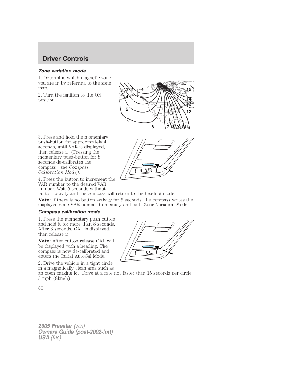 Zone variation mode, Compass calibration mode, Driver controls | FORD 2005 Freestar User Manual | Page 60 / 312