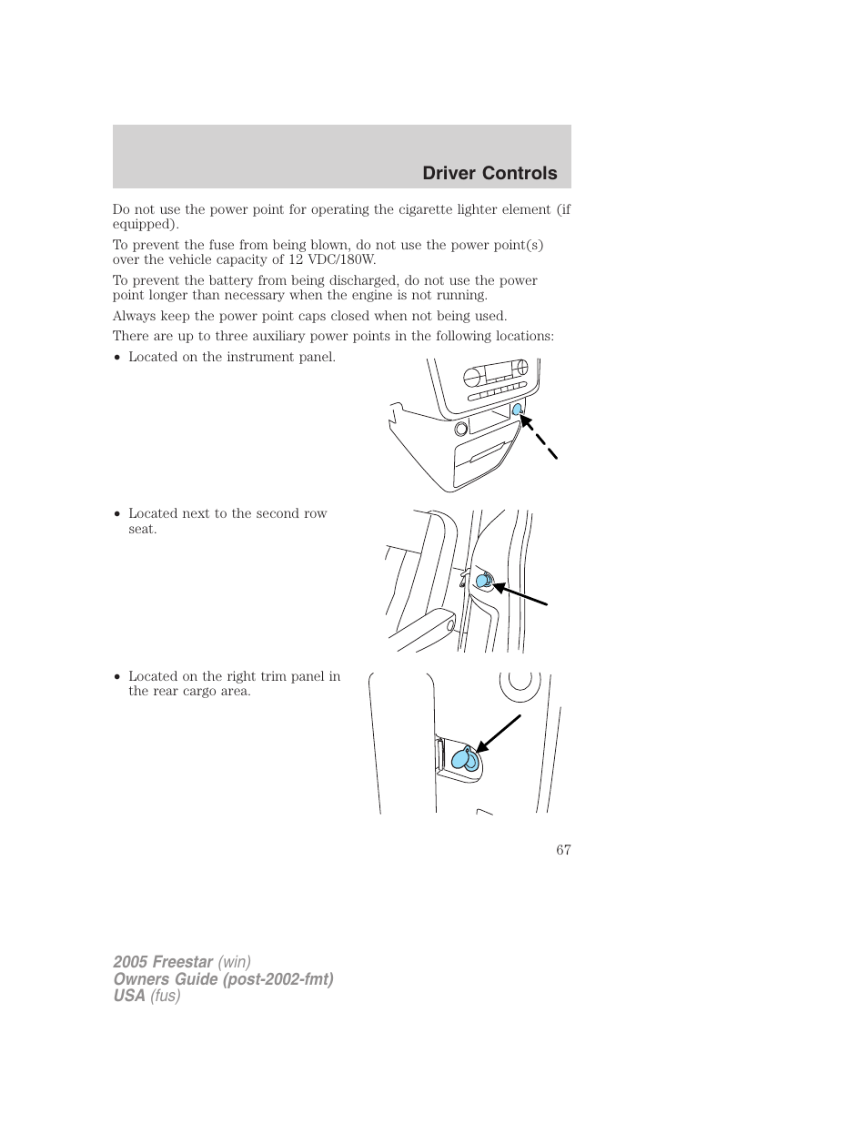 Driver controls | FORD 2005 Freestar User Manual | Page 67 / 312