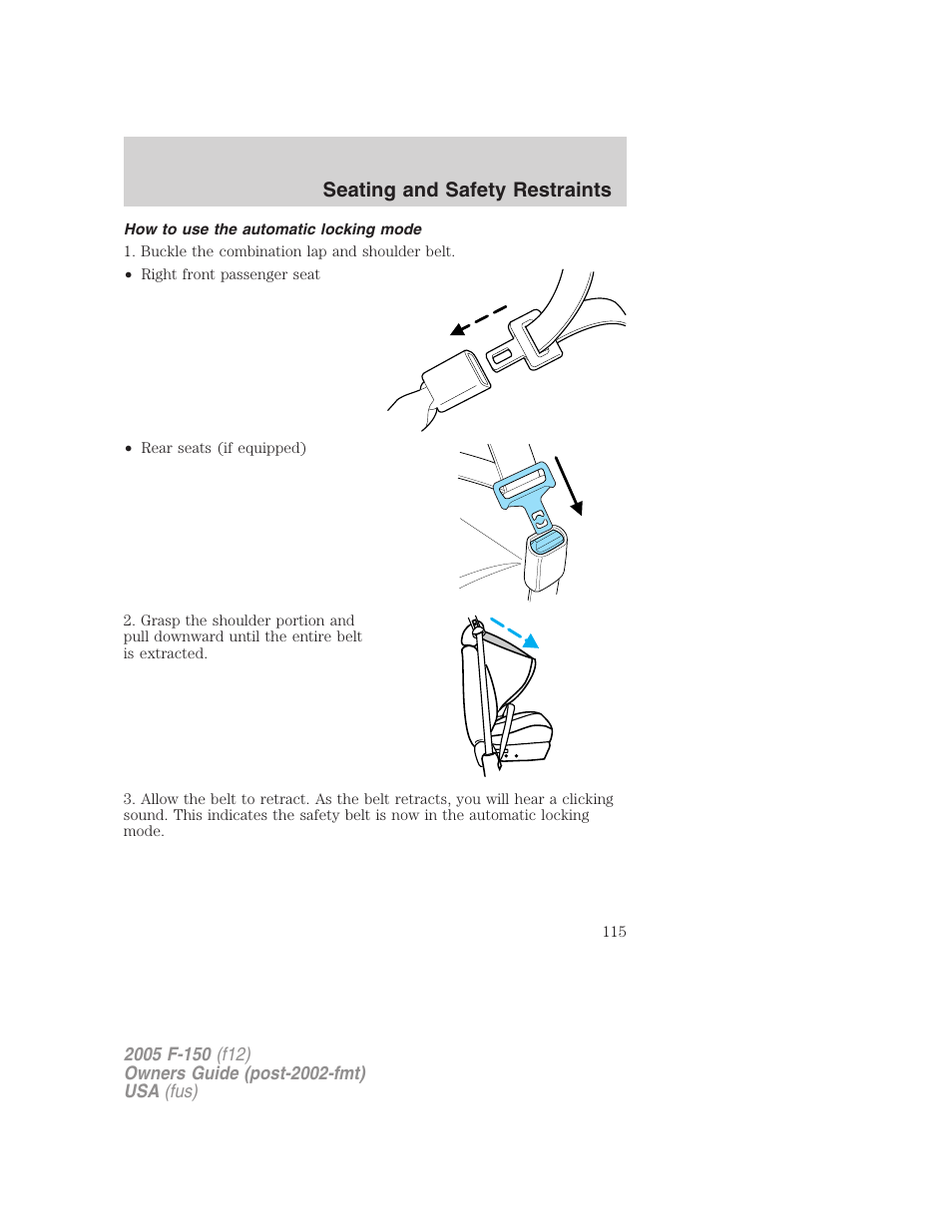 How to use the automatic locking mode, Seating and safety restraints | FORD 2005 F-150 User Manual | Page 115 / 312
