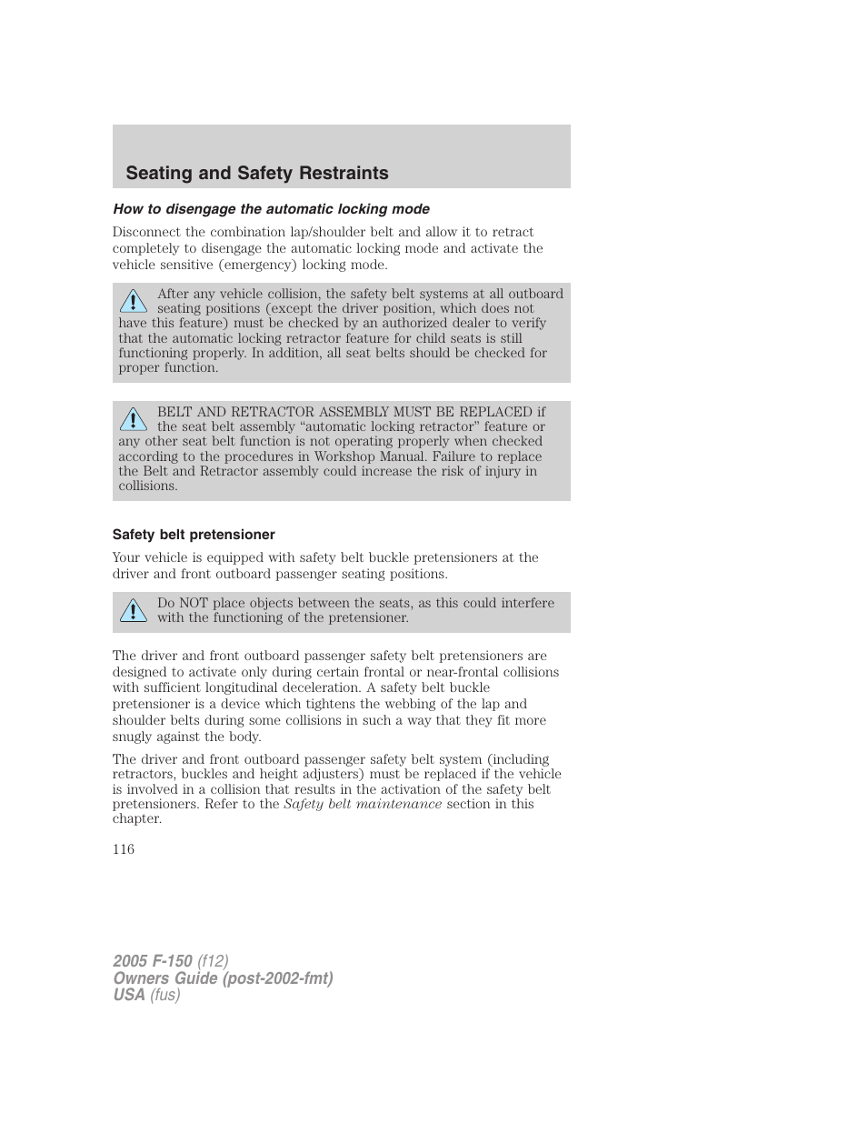How to disengage the automatic locking mode, Safety belt pretensioner, Seating and safety restraints | FORD 2005 F-150 User Manual | Page 116 / 312