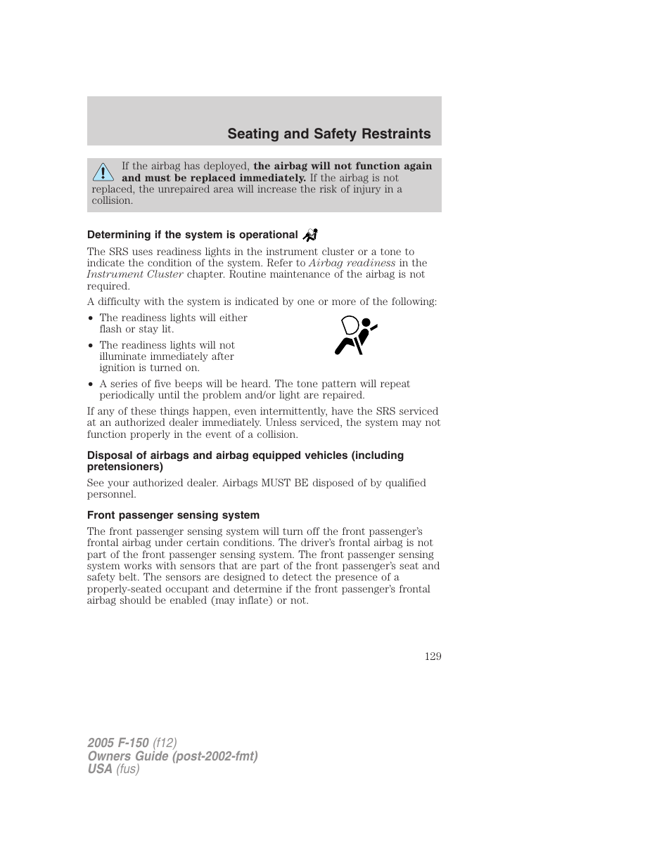 Determining if the system is operational, Front passenger sensing system, Seating and safety restraints | FORD 2005 F-150 User Manual | Page 129 / 312