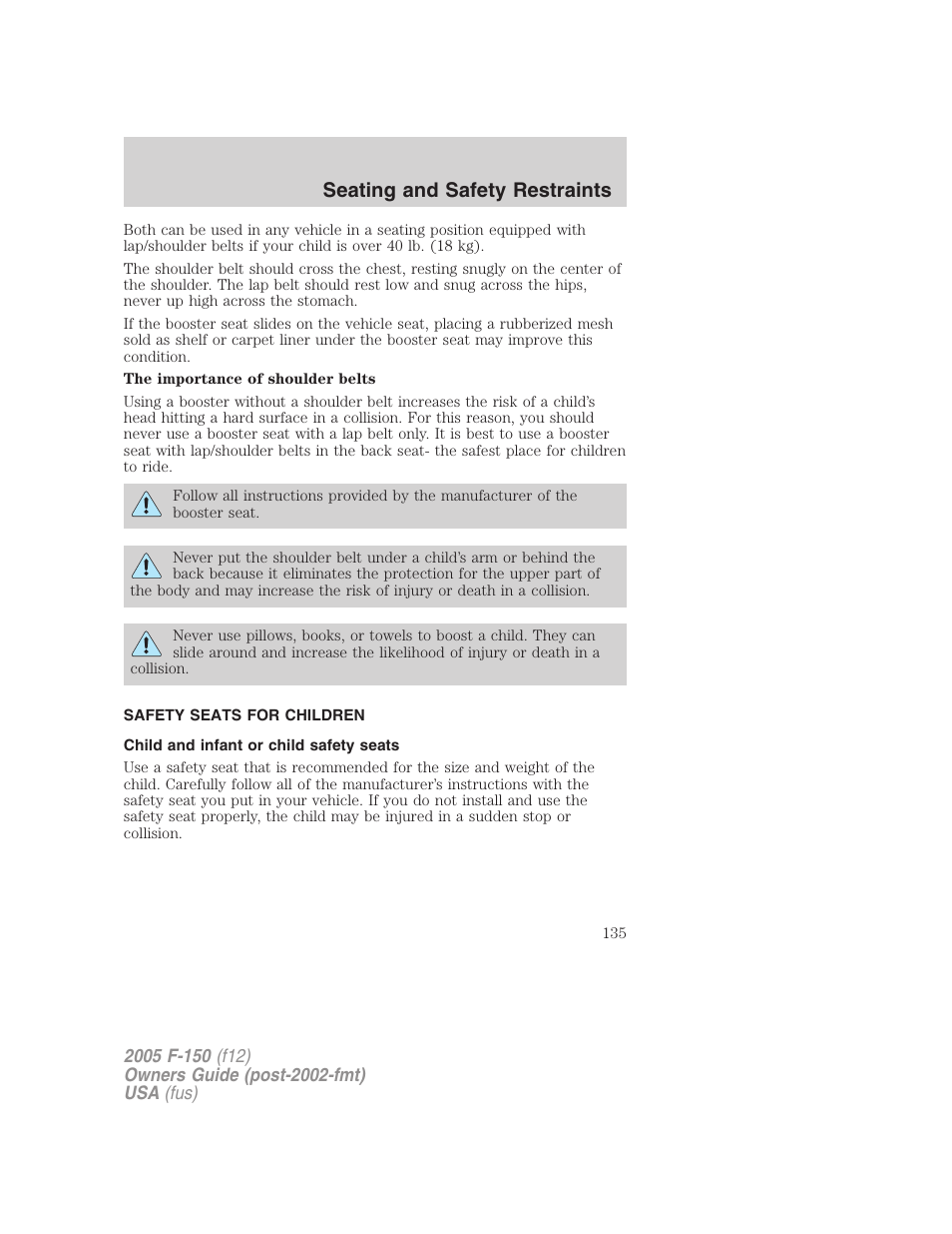 Safety seats for children, Child and infant or child safety seats, Seating and safety restraints | FORD 2005 F-150 User Manual | Page 135 / 312