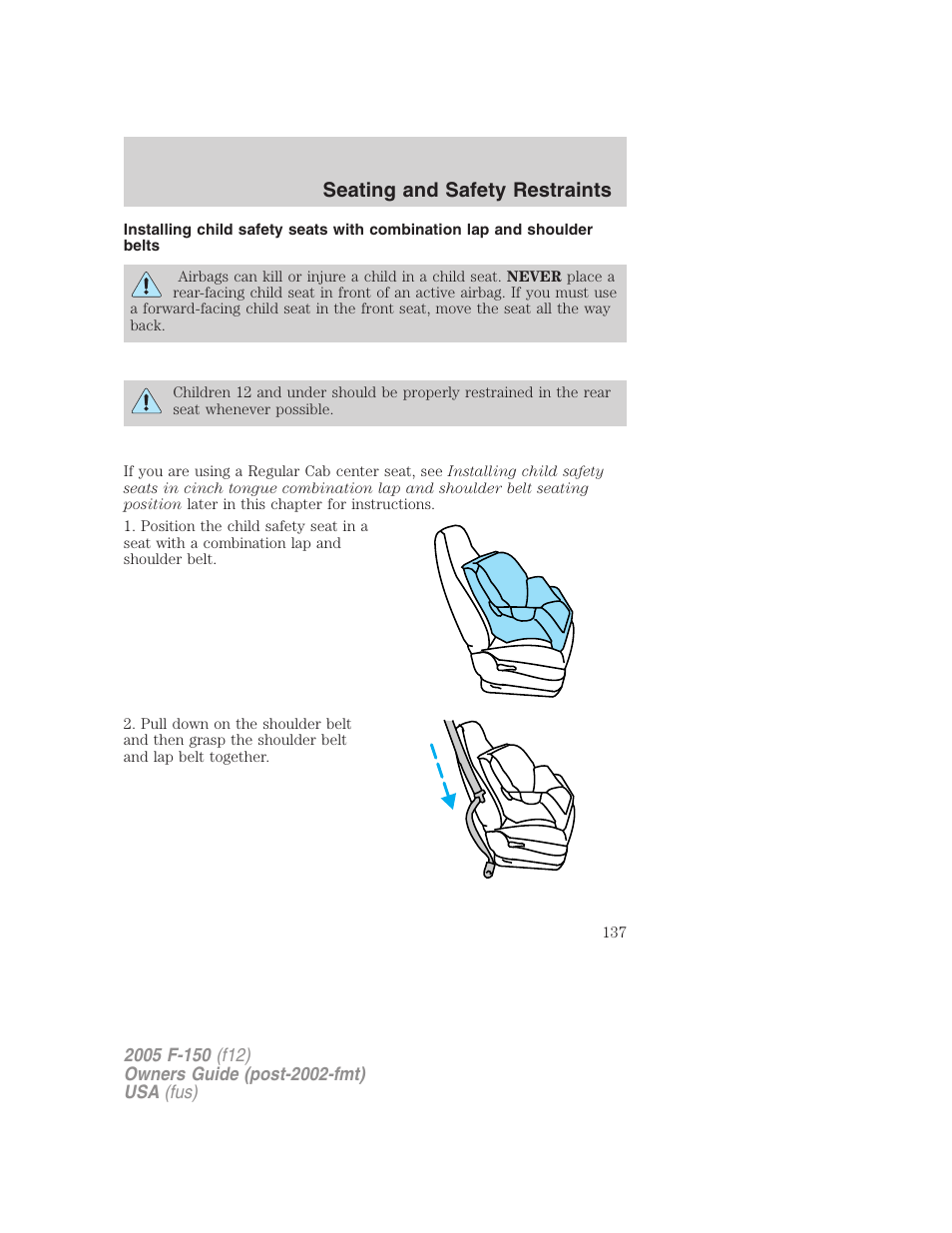 Seating and safety restraints | FORD 2005 F-150 User Manual | Page 137 / 312