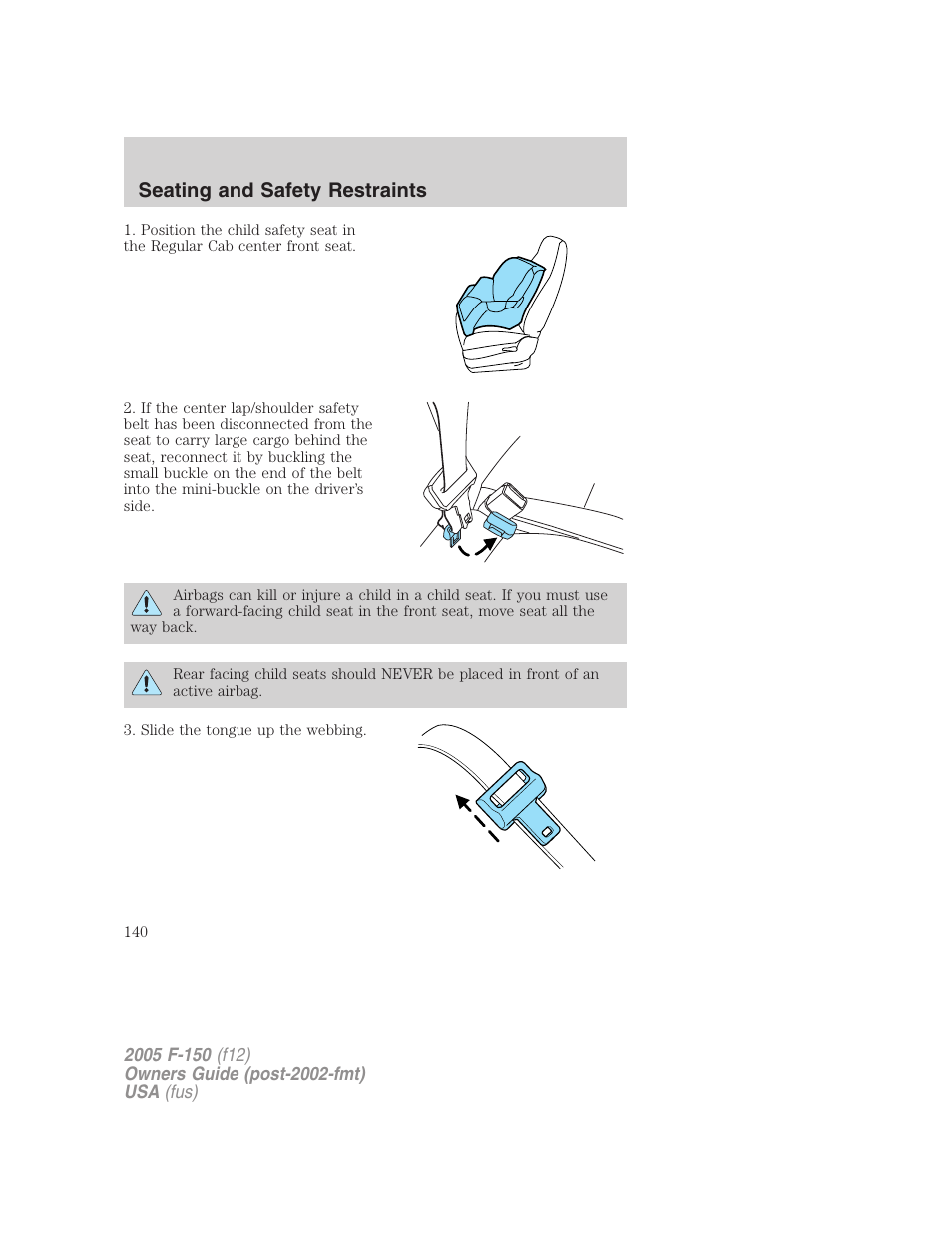 Seating and safety restraints | FORD 2005 F-150 User Manual | Page 140 / 312