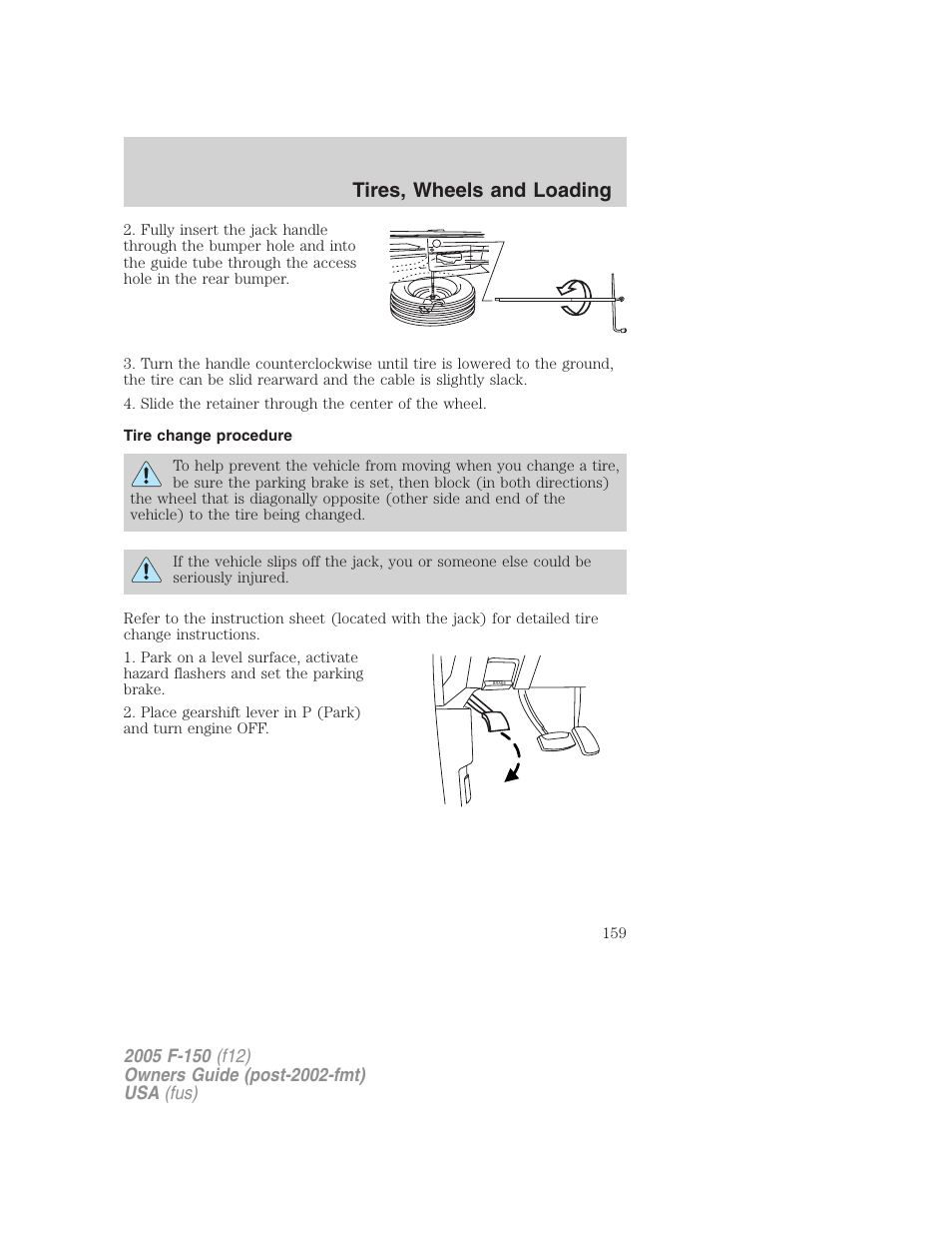 Tire change procedure, Tires, wheels and loading | FORD 2005 F-150 User Manual | Page 159 / 312