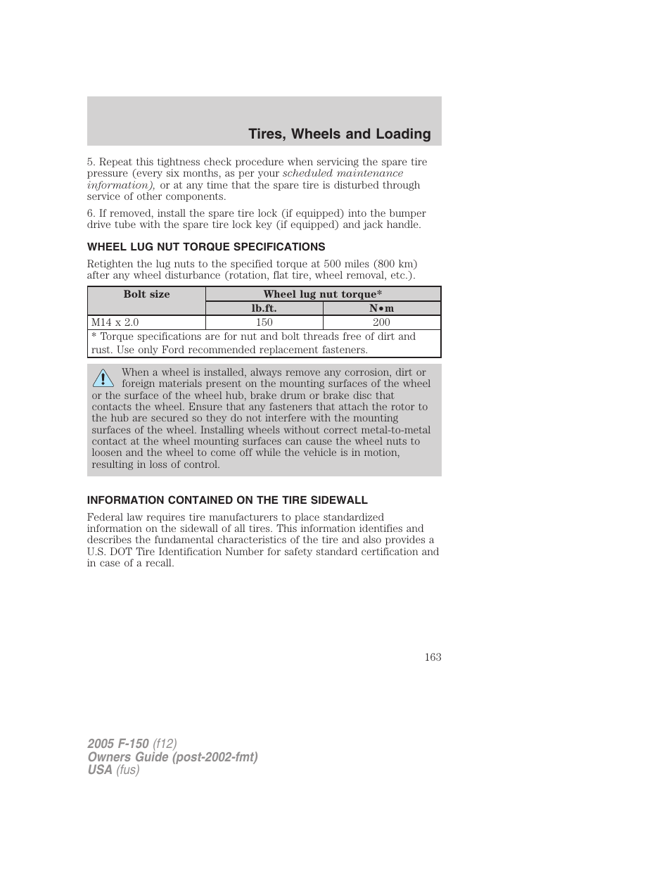 Wheel lug nut torque specifications, Information contained on the tire sidewall, Lug nut torque | Tires, wheels and loading | FORD 2005 F-150 User Manual | Page 163 / 312