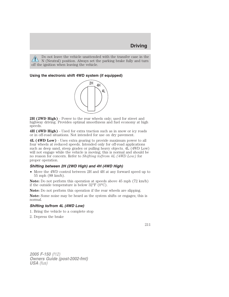 Shifting between 2h (2wd high) and 4h (4wd high), Shifting to/from 4l (4wd low), Driving | FORD 2005 F-150 User Manual | Page 211 / 312