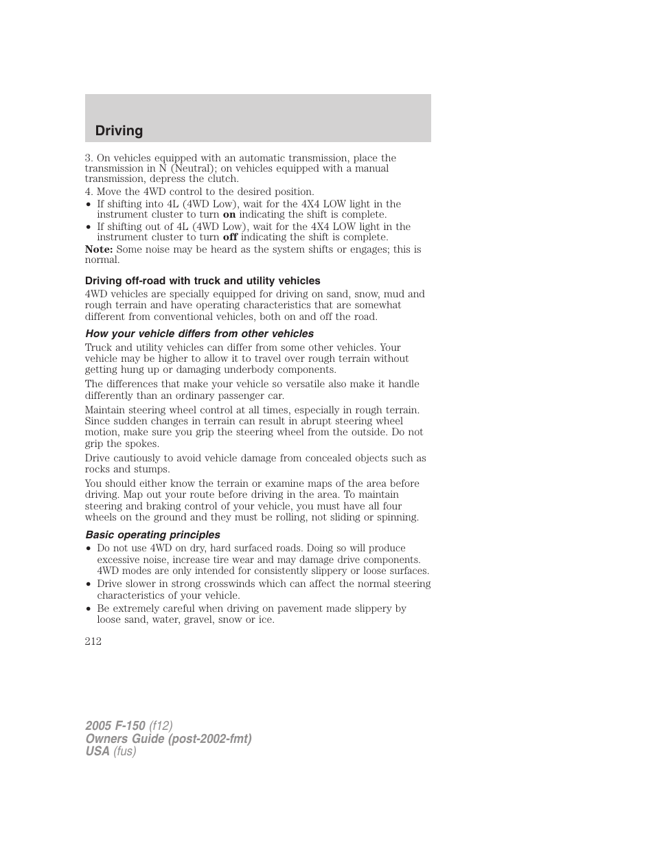 Driving off-road with truck and utility vehicles, How your vehicle differs from other vehicles, Basic operating principles | Driving | FORD 2005 F-150 User Manual | Page 212 / 312