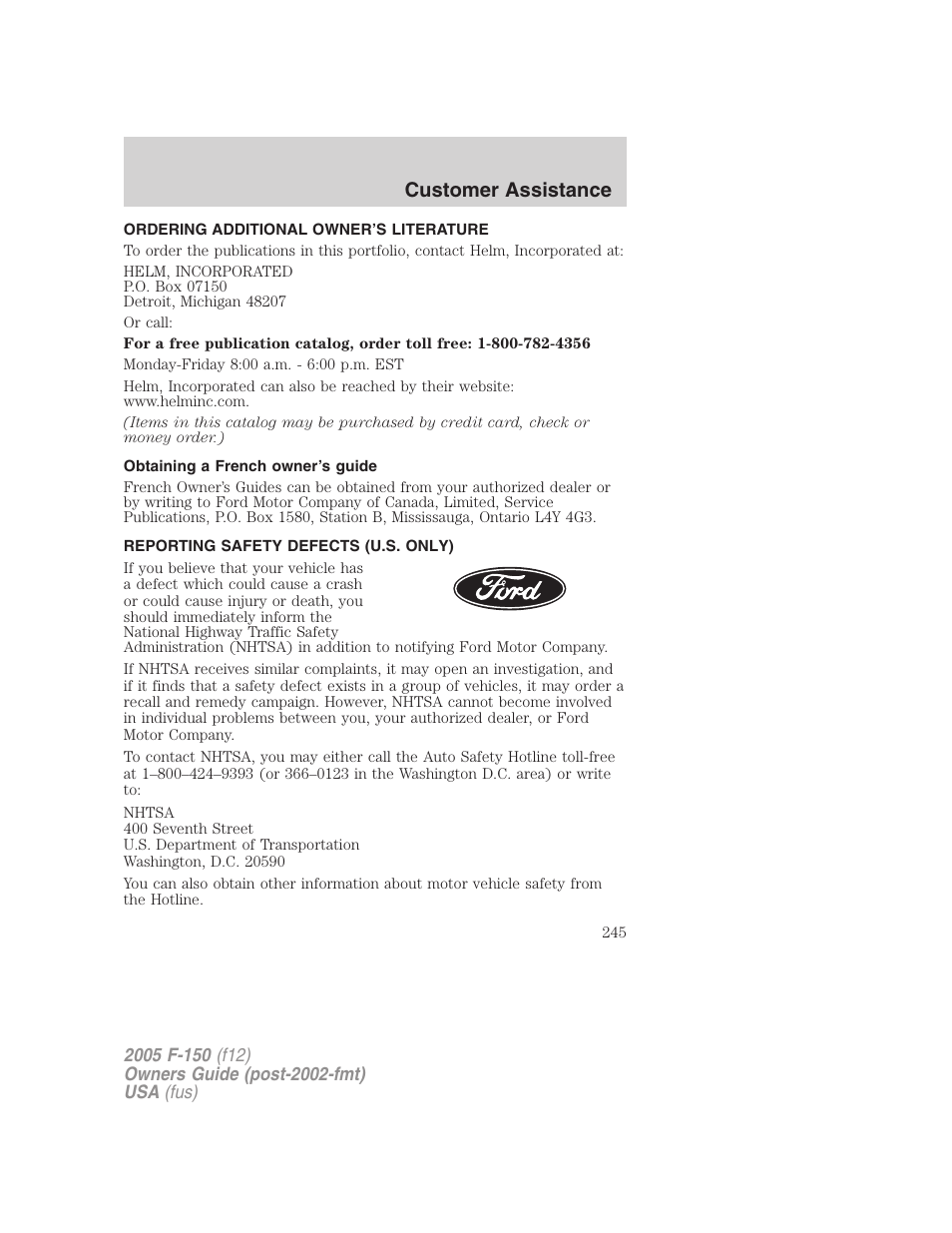 Ordering additional owner’s literature, Obtaining a french owner’s guide, Reporting safety defects (u.s. only) | Customer assistance | FORD 2005 F-150 User Manual | Page 245 / 312