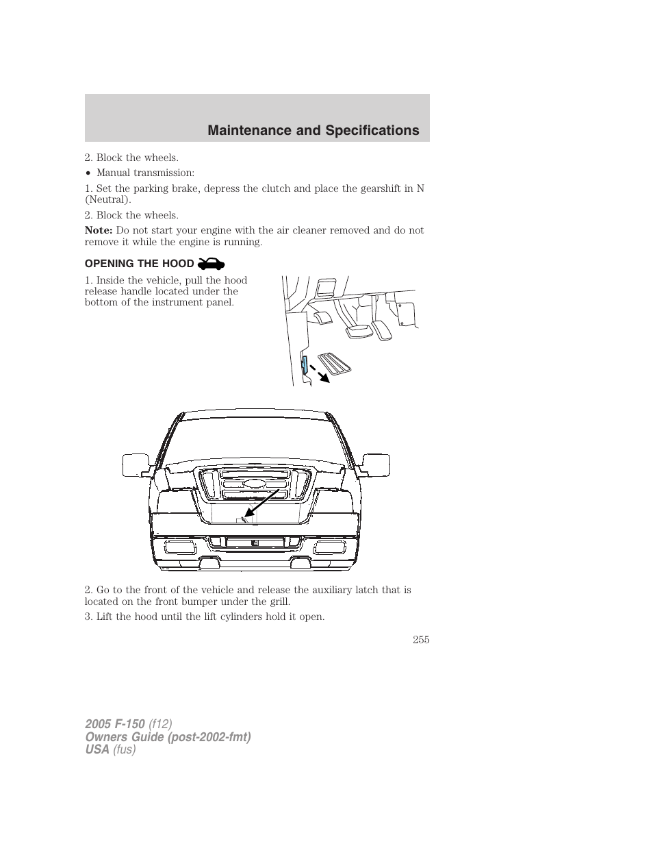 Opening the hood, Maintenance and specifications | FORD 2005 F-150 User Manual | Page 255 / 312