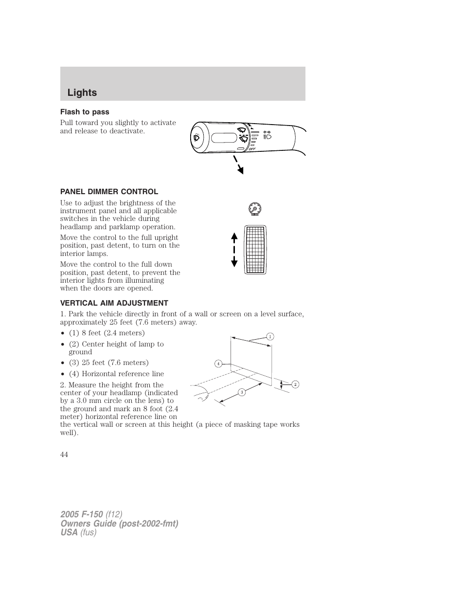 Flash to pass, Panel dimmer control, Vertical aim adjustment | Lights | FORD 2005 F-150 User Manual | Page 44 / 312