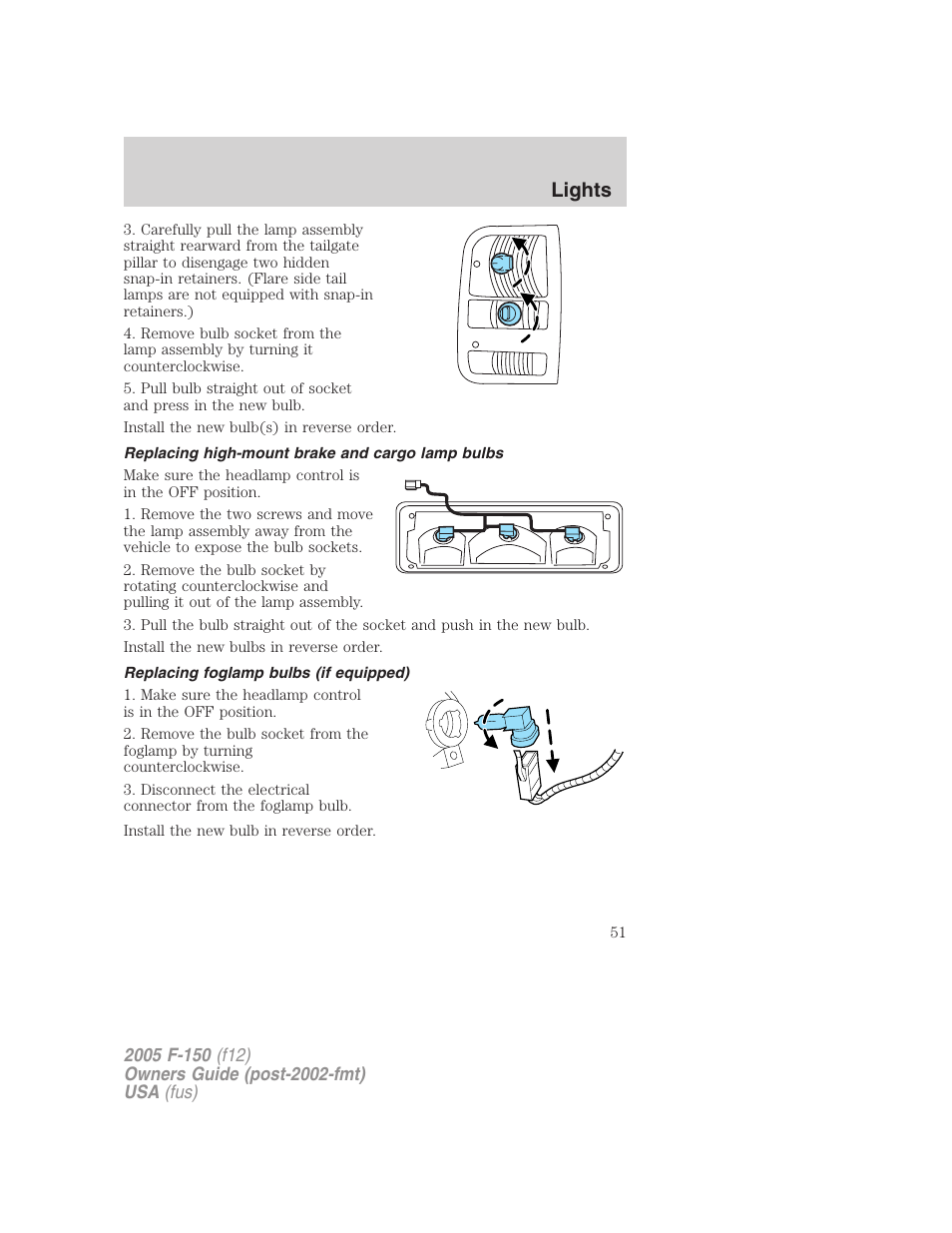 Replacing high-mount brake and cargo lamp bulbs, Replacing foglamp bulbs (if equipped), Lights | FORD 2005 F-150 User Manual | Page 51 / 312