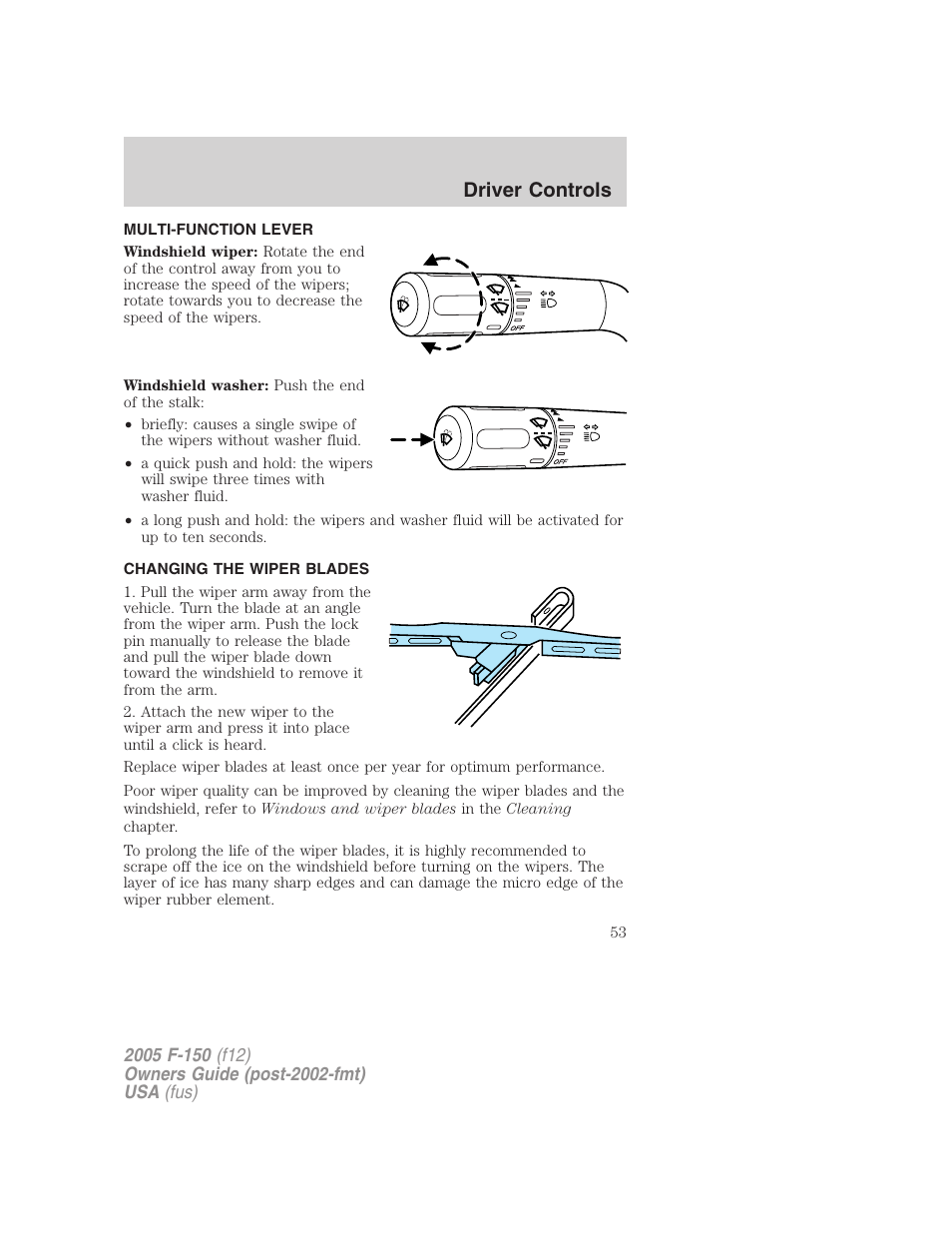 Driver controls, Multi-function lever, Changing the wiper blades | Windshield wiper/washer control | FORD 2005 F-150 User Manual | Page 53 / 312
