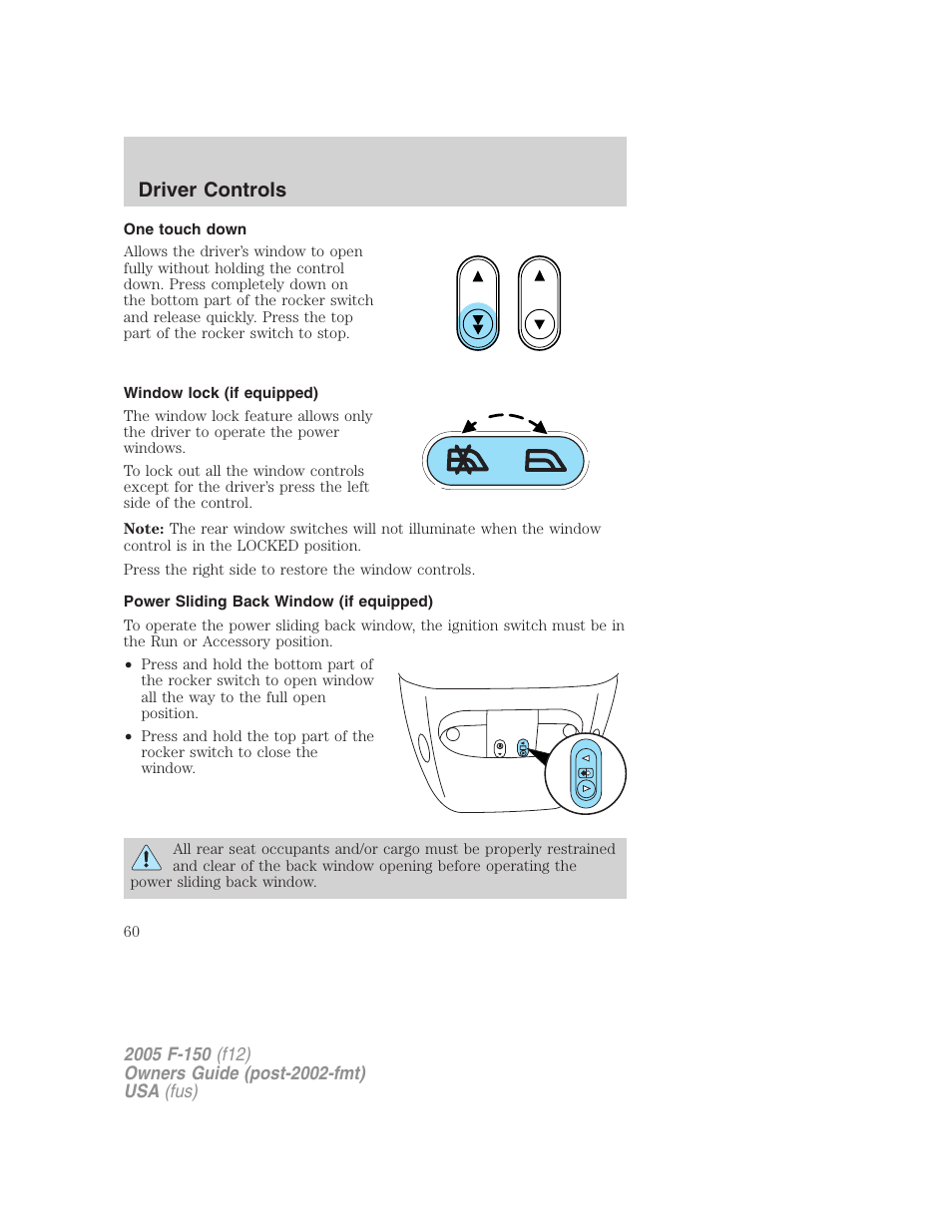 One touch down, Window lock (if equipped), Power sliding back window (if equipped) | Driver controls | FORD 2005 F-150 User Manual | Page 60 / 312