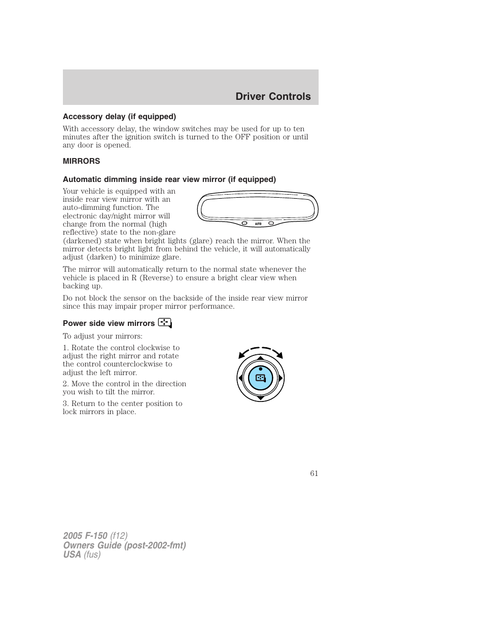 Accessory delay (if equipped), Mirrors, Power side view mirrors | Driver controls | FORD 2005 F-150 User Manual | Page 61 / 312