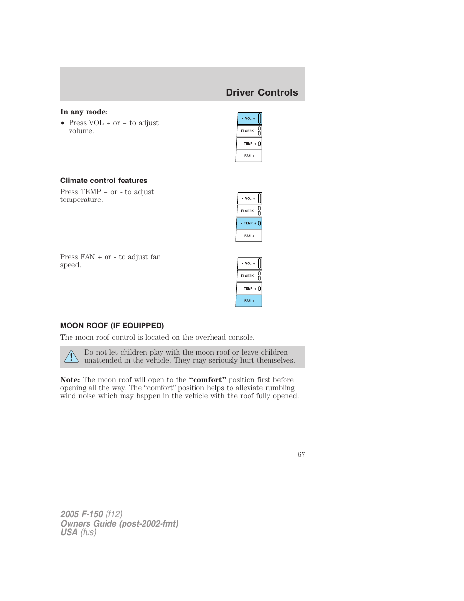 Climate control features, Moon roof (if equipped), Driver controls | FORD 2005 F-150 User Manual | Page 67 / 312