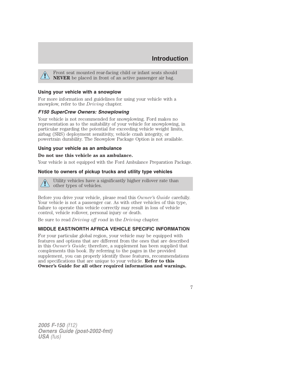 Using your vehicle with a snowplow, F150 supercrew owners: snowplowing, Using your vehicle as an ambulance | Introduction | FORD 2005 F-150 User Manual | Page 7 / 312