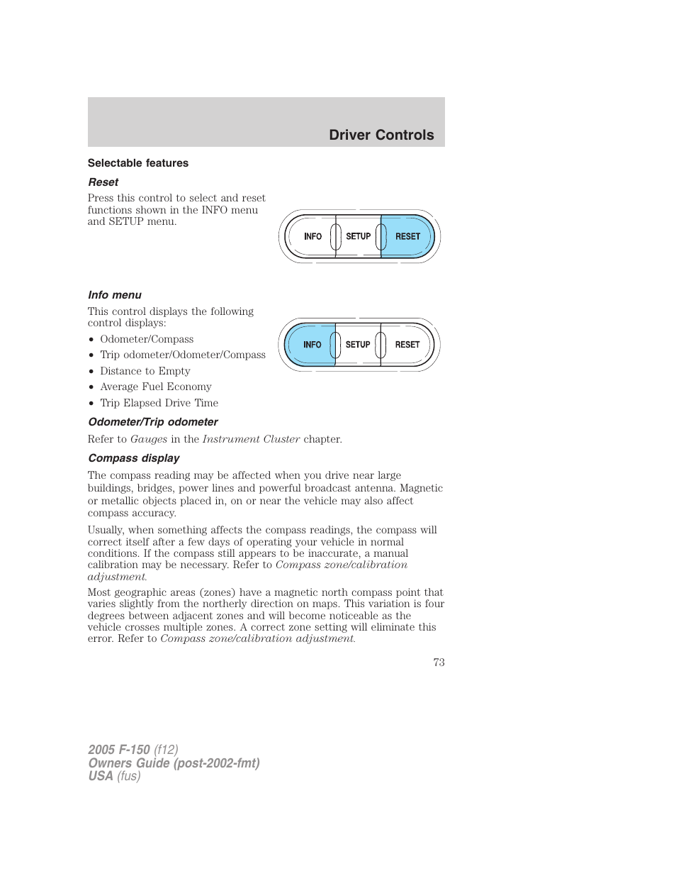 Selectable features, Reset, Info menu | Odometer/trip odometer, Compass display, Driver controls | FORD 2005 F-150 User Manual | Page 73 / 312