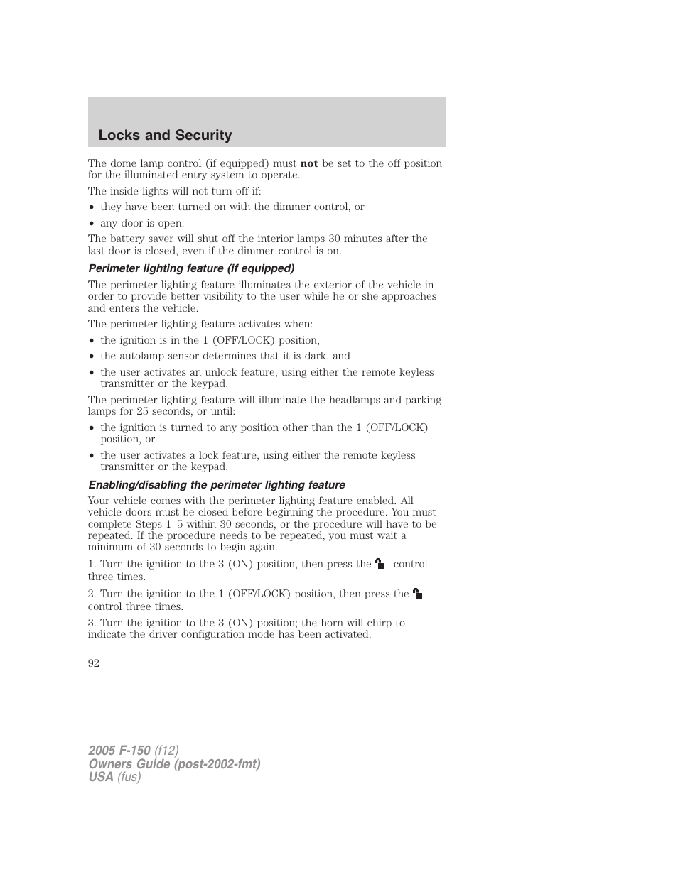 Perimeter lighting feature (if equipped), Enabling/disabling the perimeter lighting feature, Locks and security | FORD 2005 F-150 User Manual | Page 92 / 312