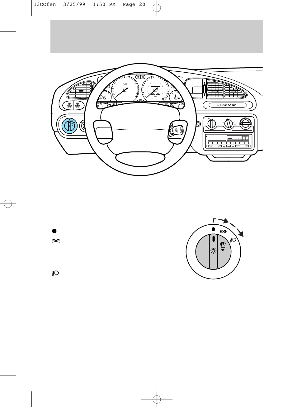 Controls and features | FORD 1999 Contour User Manual | Page 20 / 244