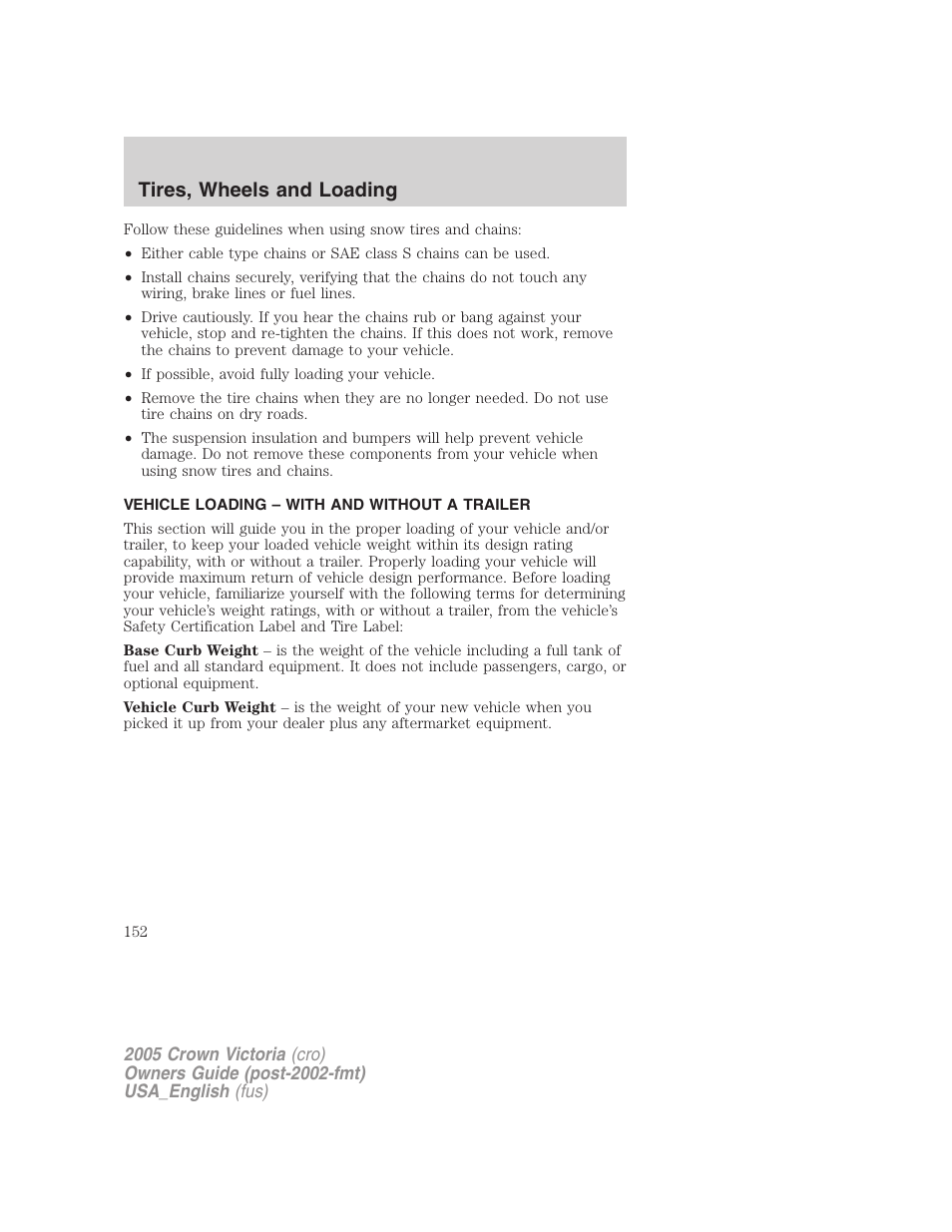 Vehicle loading – with and without a trailer, Vehicle loading, Tires, wheels and loading | FORD 2005 Crown Victoria User Manual | Page 152 / 256