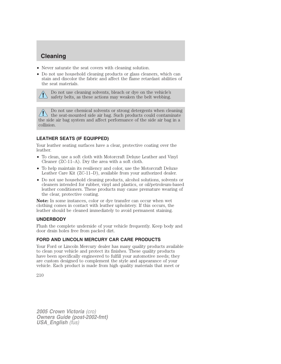 Leather seats (if equipped), Underbody, Ford and lincoln mercury car care products | Cleaning | FORD 2005 Crown Victoria User Manual | Page 210 / 256