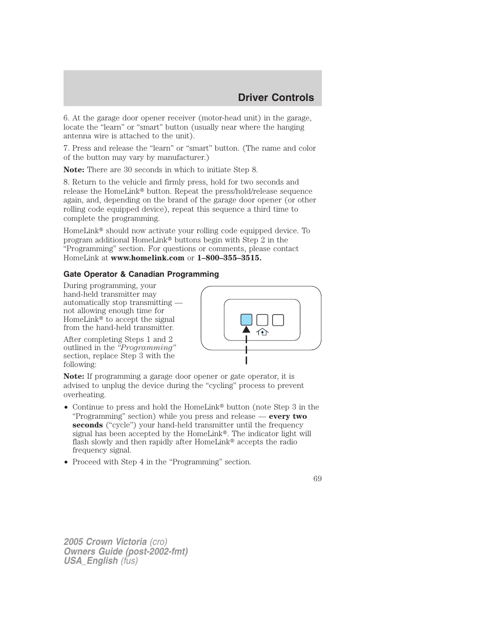 Gate operator & canadian programming, Driver controls | FORD 2005 Crown Victoria User Manual | Page 69 / 256