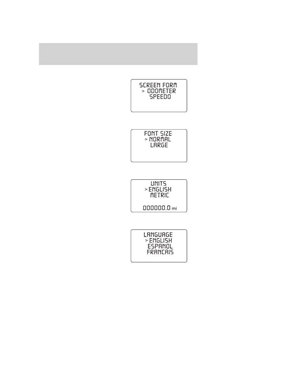 Display type, Font size, Units (english/metric) | Language, Driver controls | FORD 2006 Crown Victoria User Manual | Page 78 / 272