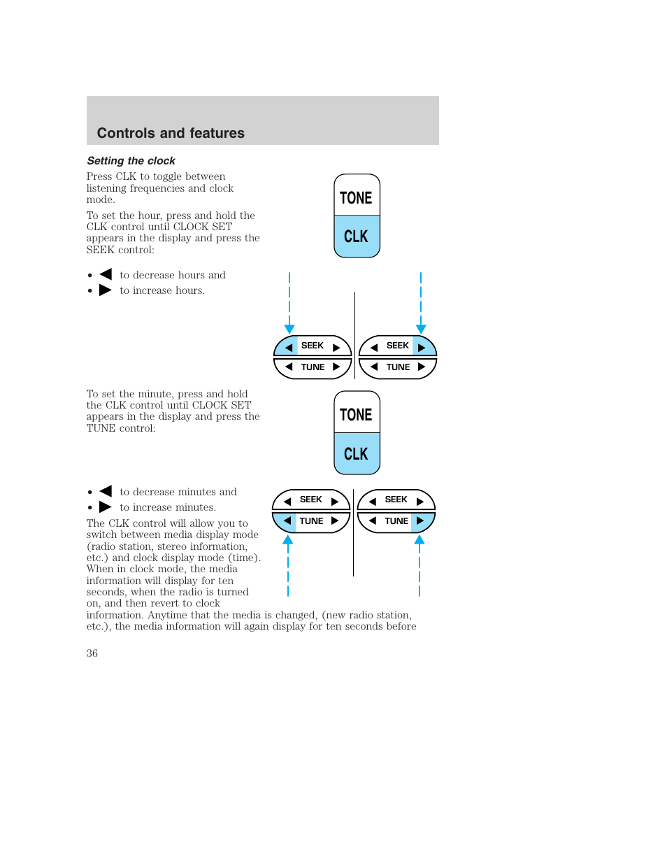 Tone clk, Controls and features | FORD F-250 User Manual | Page 36 / 256